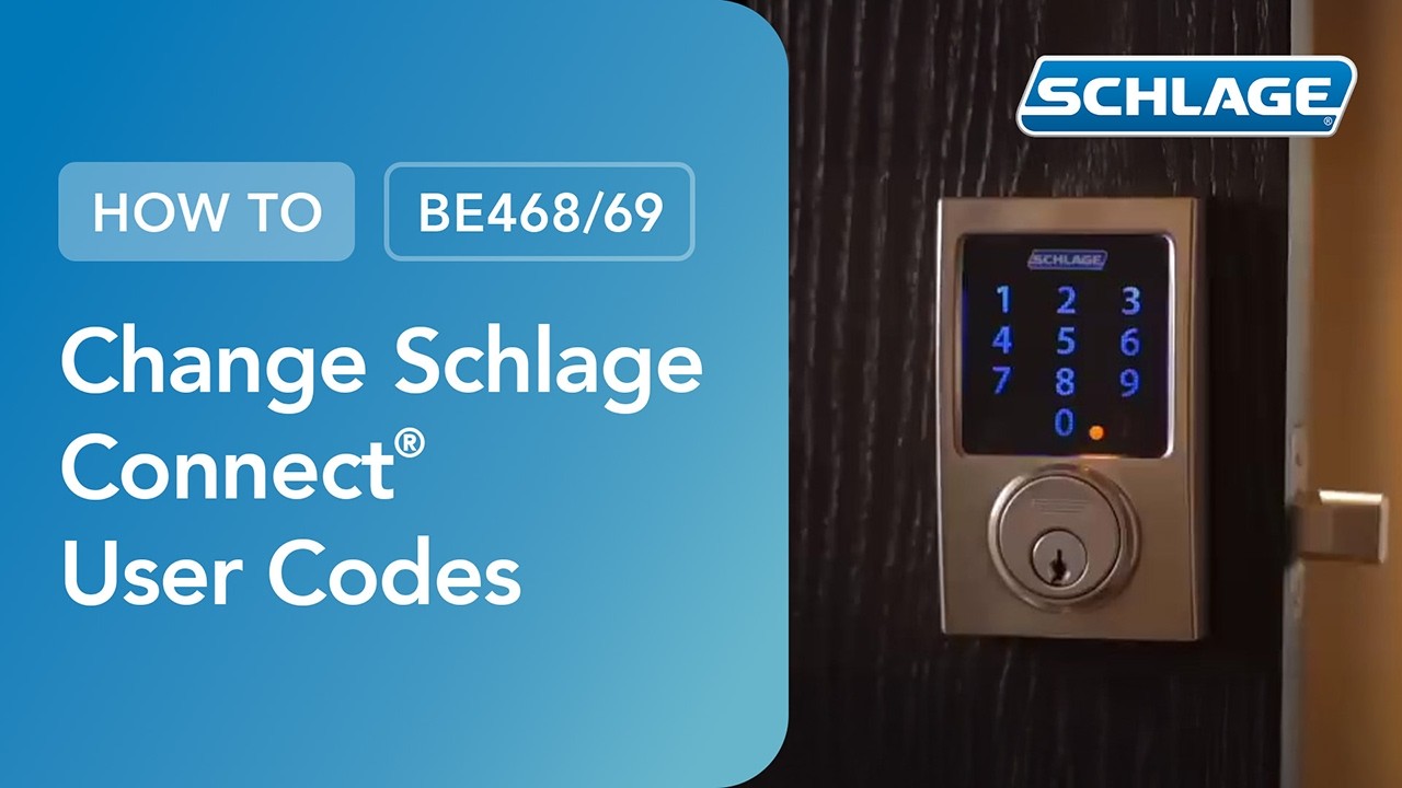 How To Change User Codes - Schlage Connect Smart Deadbolt