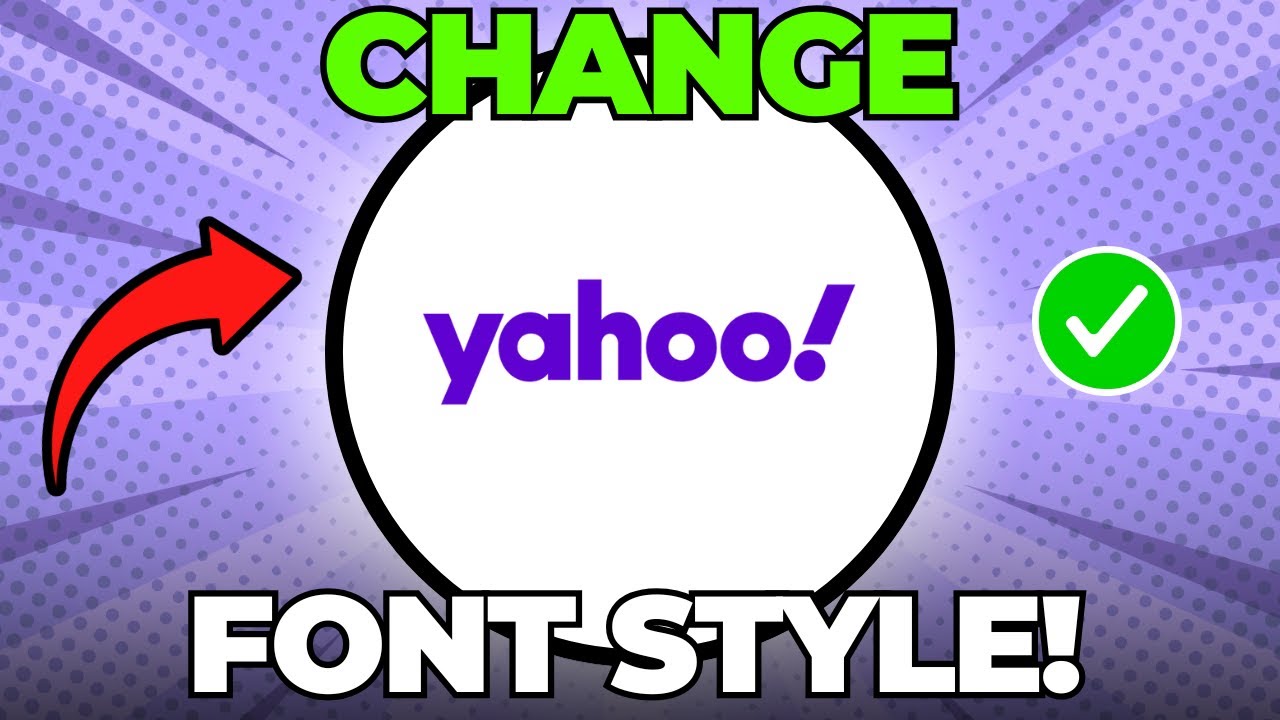 How to Change Font Style in Yahoo Mail (Quick & Easy)