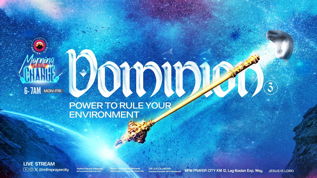 MORNING PRAYER CHARGE || POWER TO RULE YOUR ENVIRONMENT || 05-11-2025 || PRAYER CITY