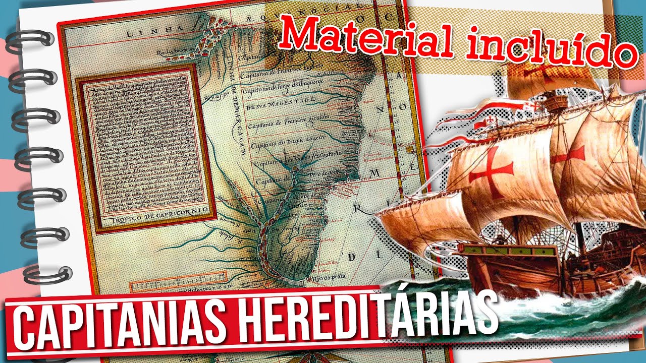 O QUE FORAM AS CAPITANIAS HEREDITÁRIAS?