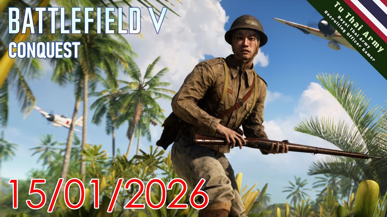 Battlefield V | ออกเข้าตีข้าศึก 15/01/2026 (Conquest)