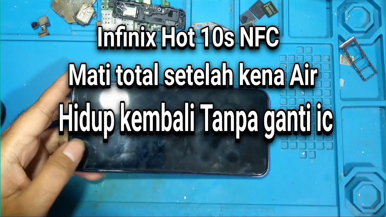 Service Hp Infinix Hot 10S Mati Total kena Air || Hp Mati Total Terkena Air  #servicehppemula