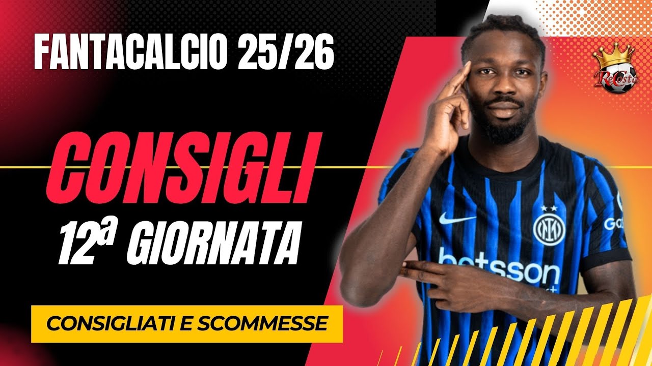FANTACONSIGLI 12&ordf; GIORNATA partita per partita -  HYPE per VINCERE