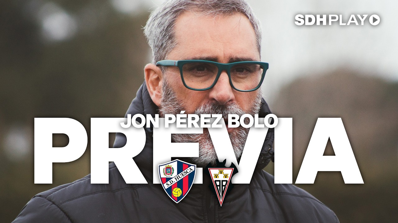 JON PÉREZ BOLO, en la previa del #HuescaAlbaceteBP: 