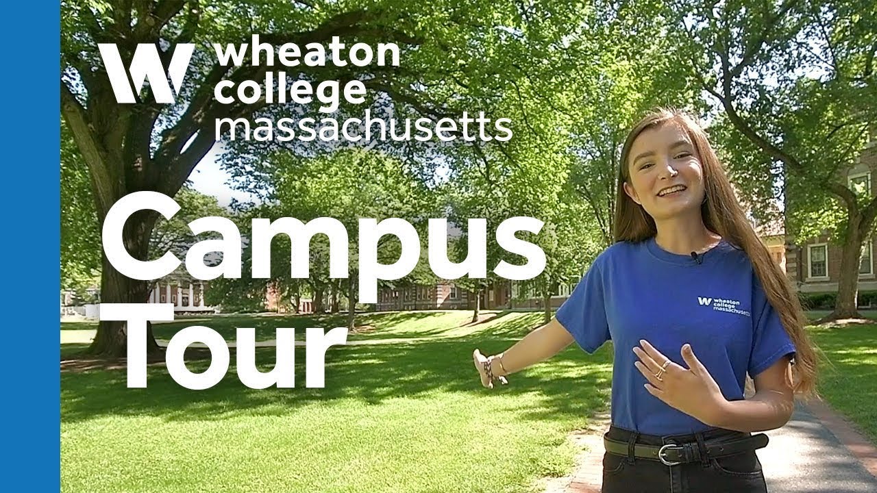 Wheaton College Campus Tour