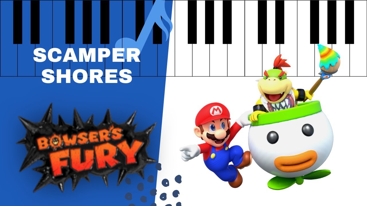 Scamper Shores - Bowser's Fury [Piano tutorial]