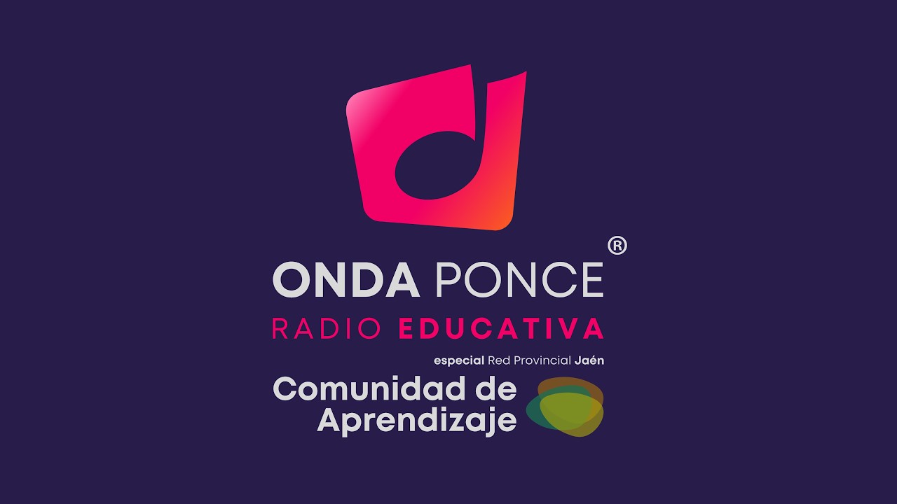 Onda Ponce - 2nd season (Programa 4 - Especial Comunidad de Aprendizaje)
