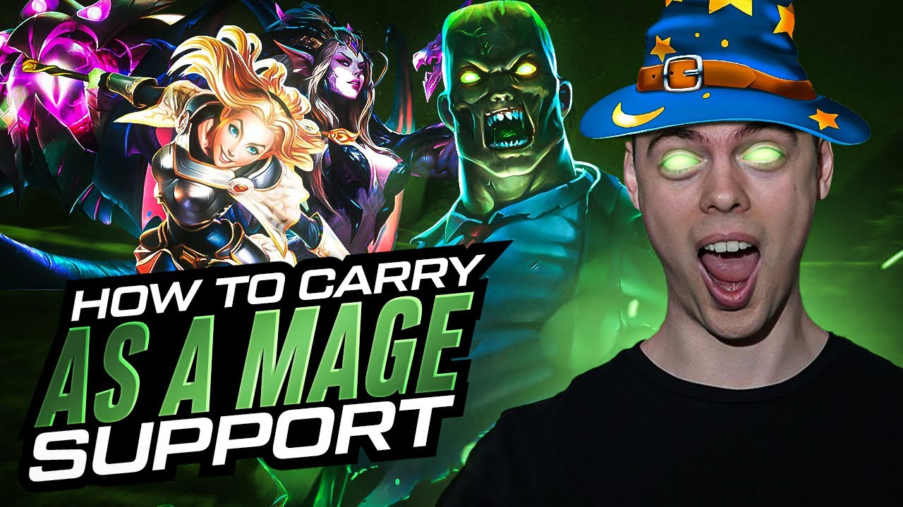 How To CARRY Step-By-Step As A Mage Support | COMPREHENSIVE Guide