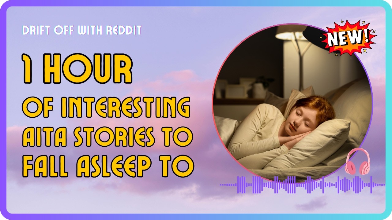 1 HOURS Of Interesting AITA Stories To Fall Asleep To | Cozy Reddit Stories for Bedtime