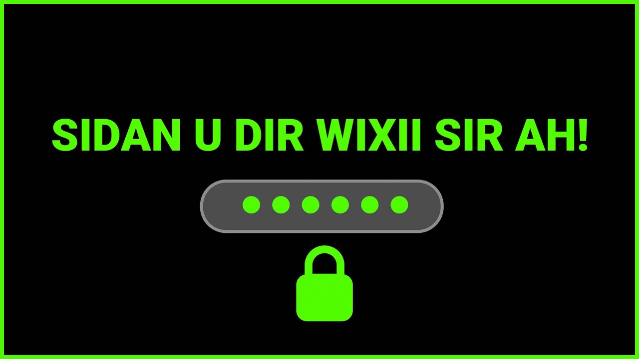 Habka saxda ah ee internet-ka la isugu diro siraha (sida Password)