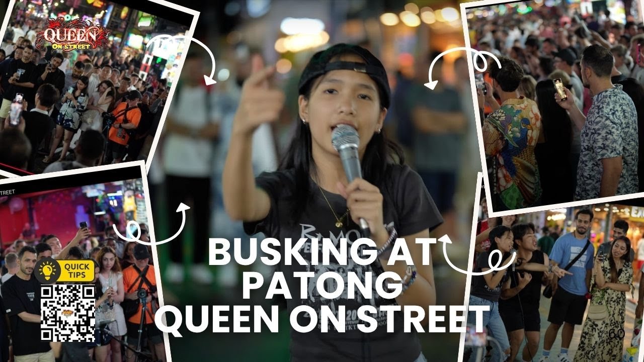 Busking At Patong, Bangla Road - QUEEN ON STREET