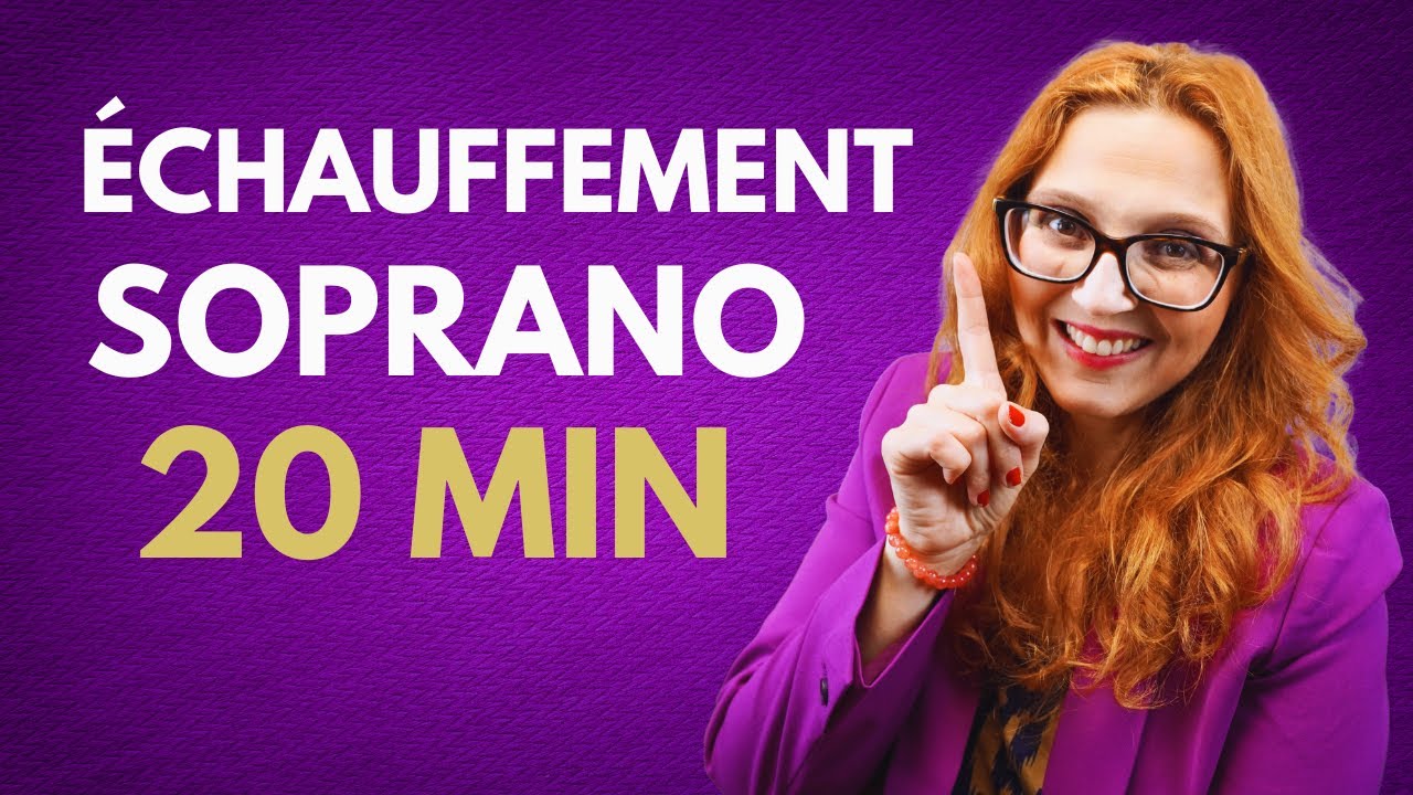 Échauffement vocal COMPLET pour les NOTES AIGUËS ( Soprano)