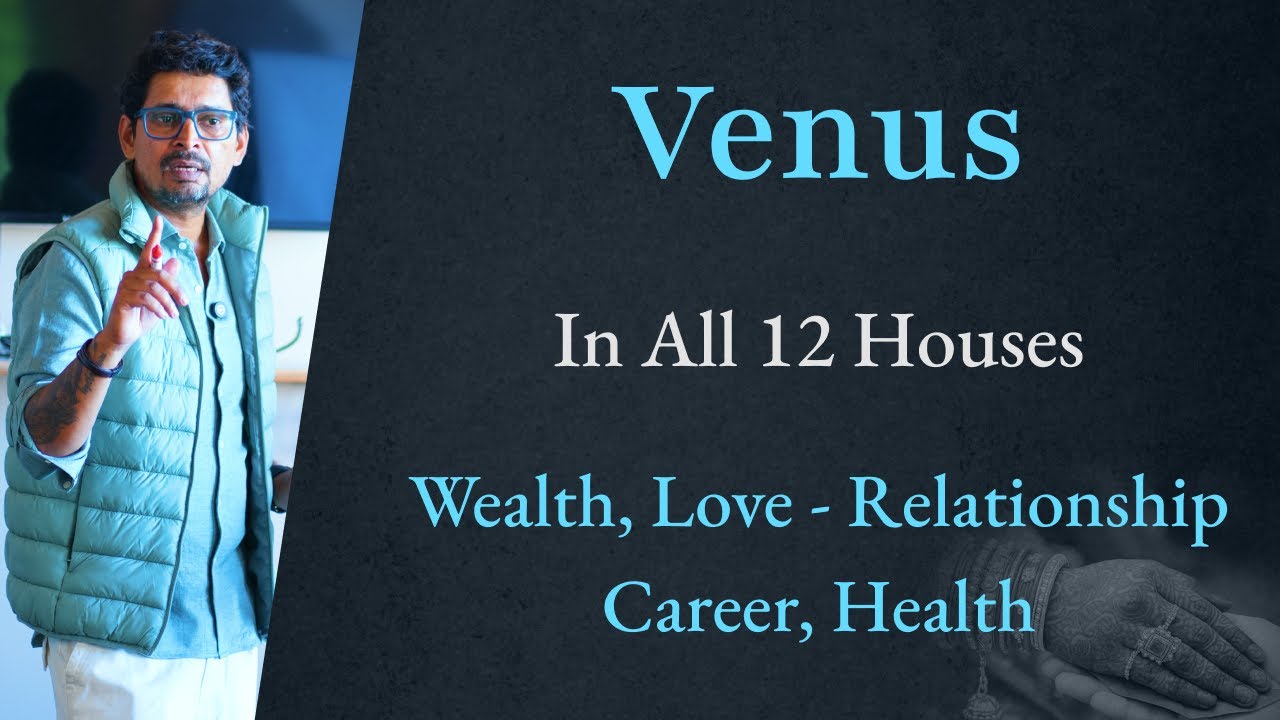 Venus in 12 Houses ~ Wealth, Relationship, Health, Career|    #vrastrobyrajeev #vrastro