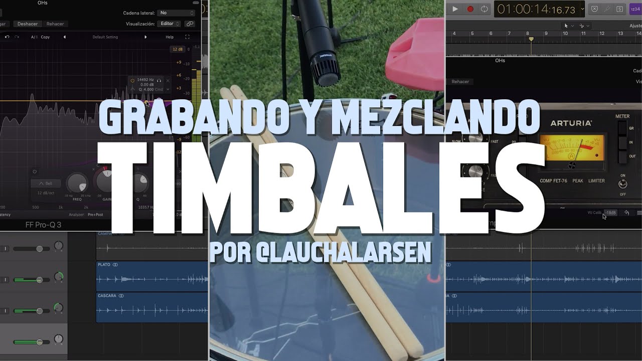 Grabando y Mezclando TIMBALES por @lauchalarsen