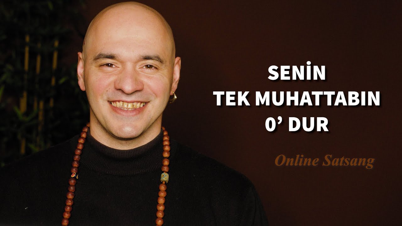 Senin Tek Muhatabın O' dur | Hakkbabaji