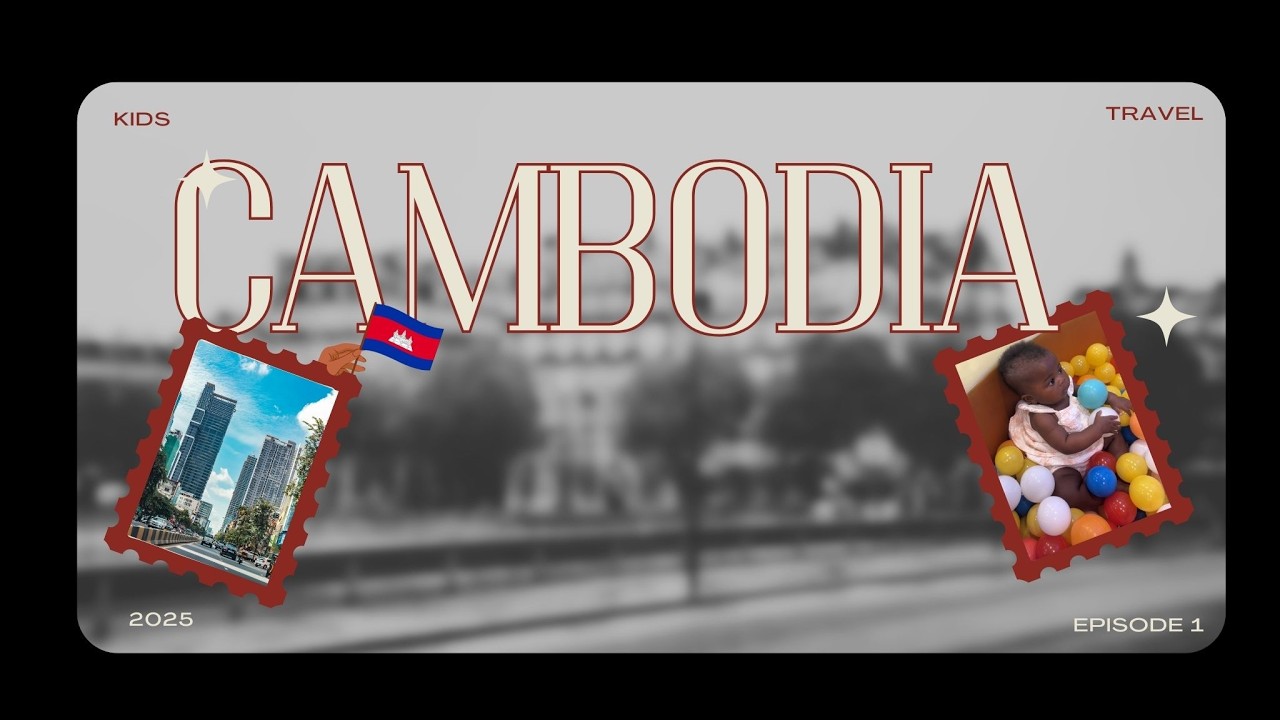 Episode 1 CAMBODIA
