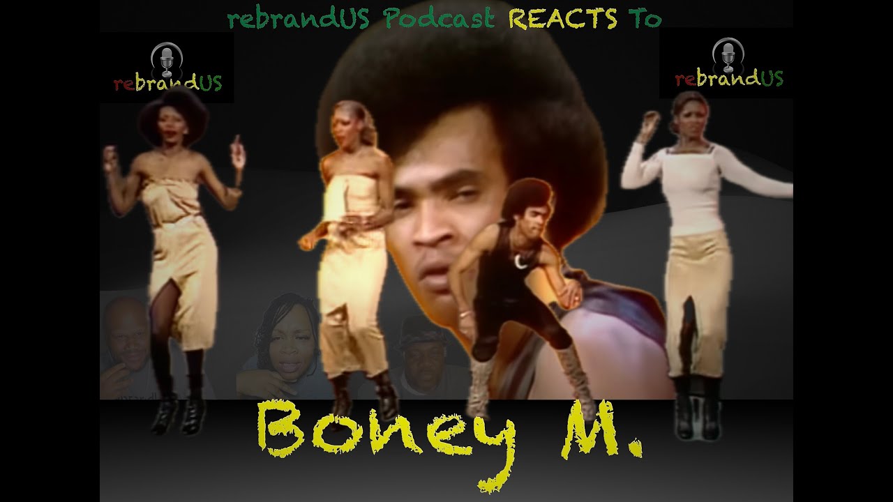 Boney M.-Daddy Cool |REACTION| with rebrandUS Podcast
