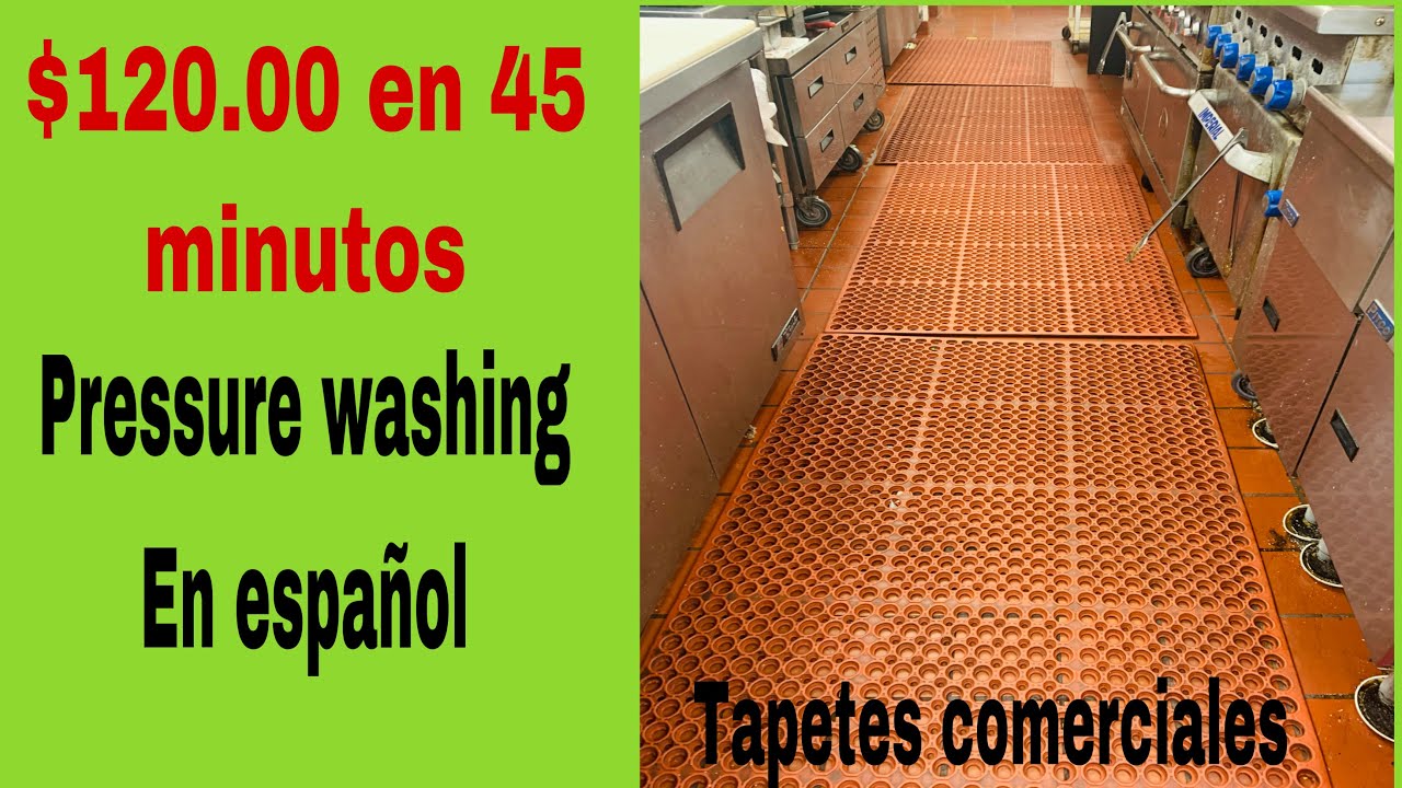 PASO A PASO COMO PUEDES LAVAR TAPETES DE RESTAURANTE CON TU PRESSURE WASHER.