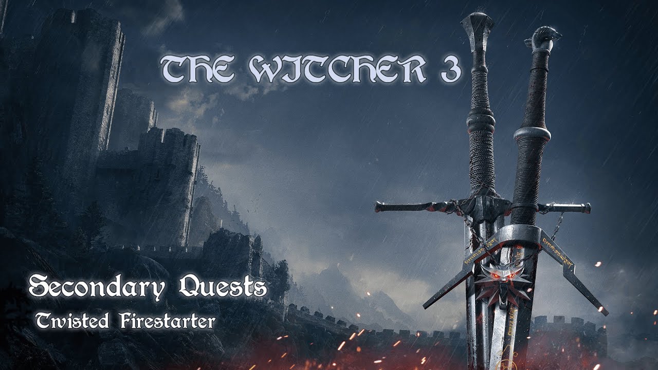 The Witcher 3 Wild Hunt : Secondary Quest - Twisted Firestarter