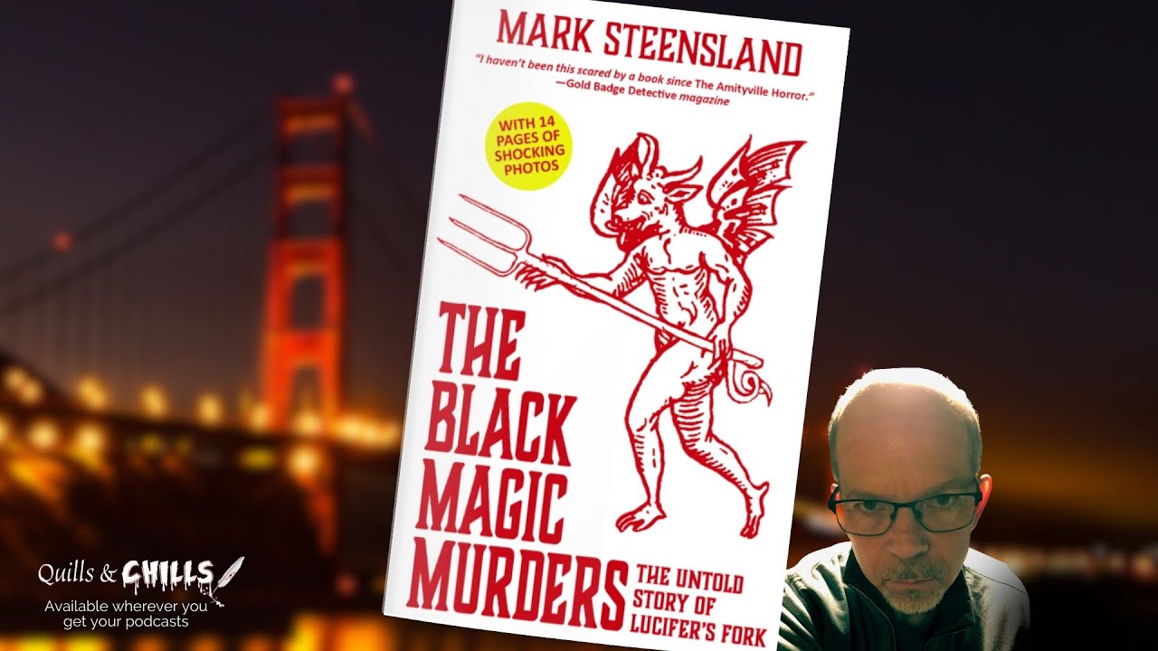 THE BLACK MAGIC MURDERS With Mark Steensland