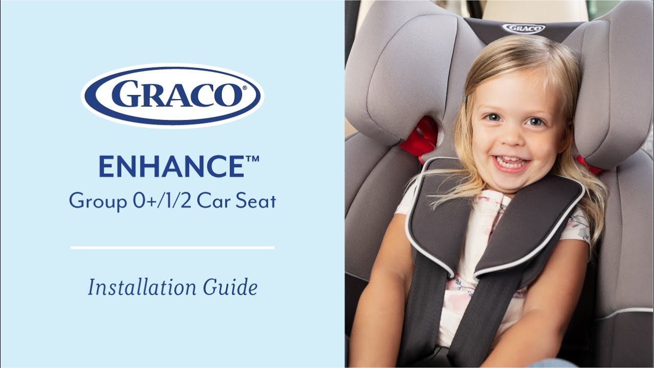 Graco Enhance™ Group 0+/1/2 car seat installation video
