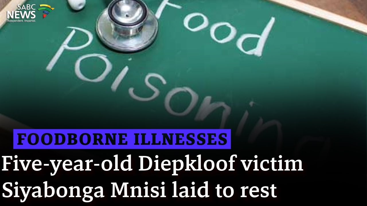 Foodborne Illnesses | Five-year-old Diepkloof victim Siyabonga Mnisi laid to rest