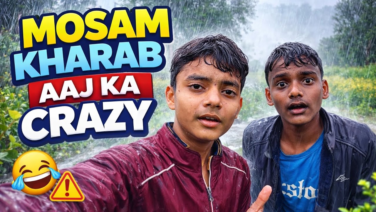 Mosam Kharab Aaj ka smartstudyboys #youtubevideos 