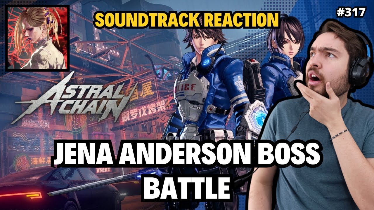 First time REACTING to ASTRAL CHAIN Soundtrack - Full Jena Anderson Boss Battle
