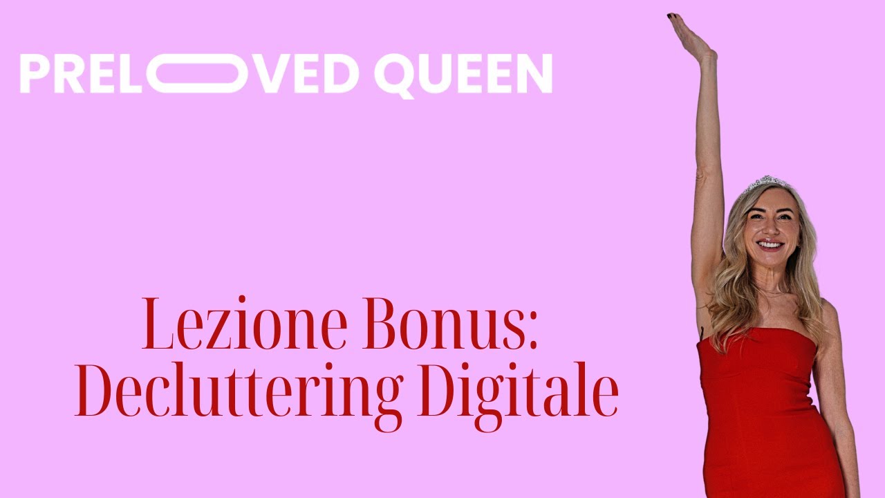 Lezione Bonus: decluttering digitale