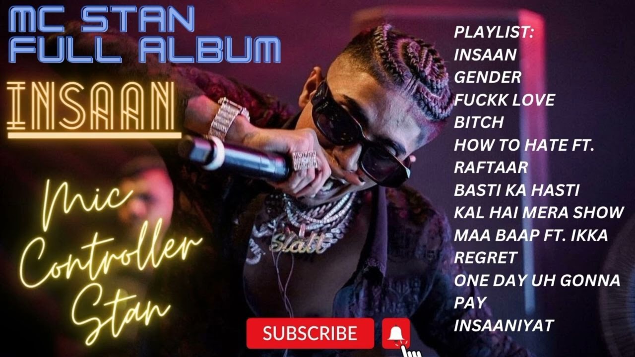 "INSAAN" Full Album By MC STAN - MC STAN BEST SONGS 