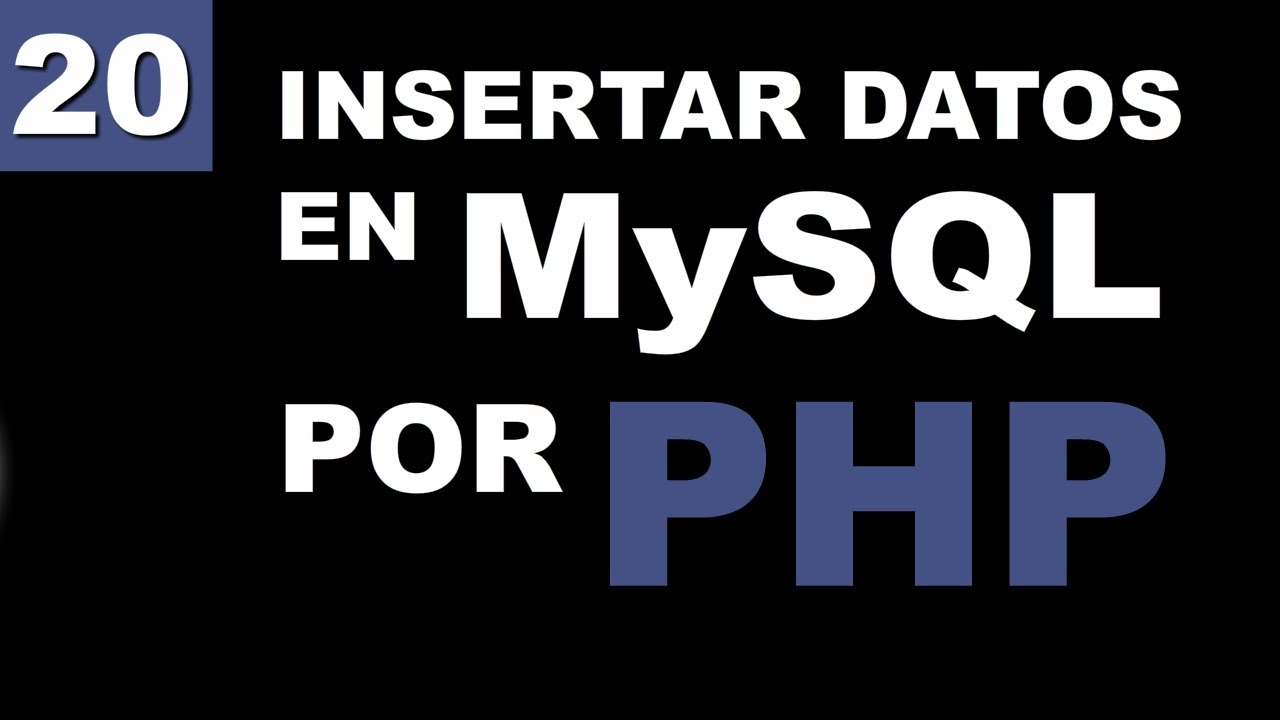 Insertar datos en MySQL mediante PHP