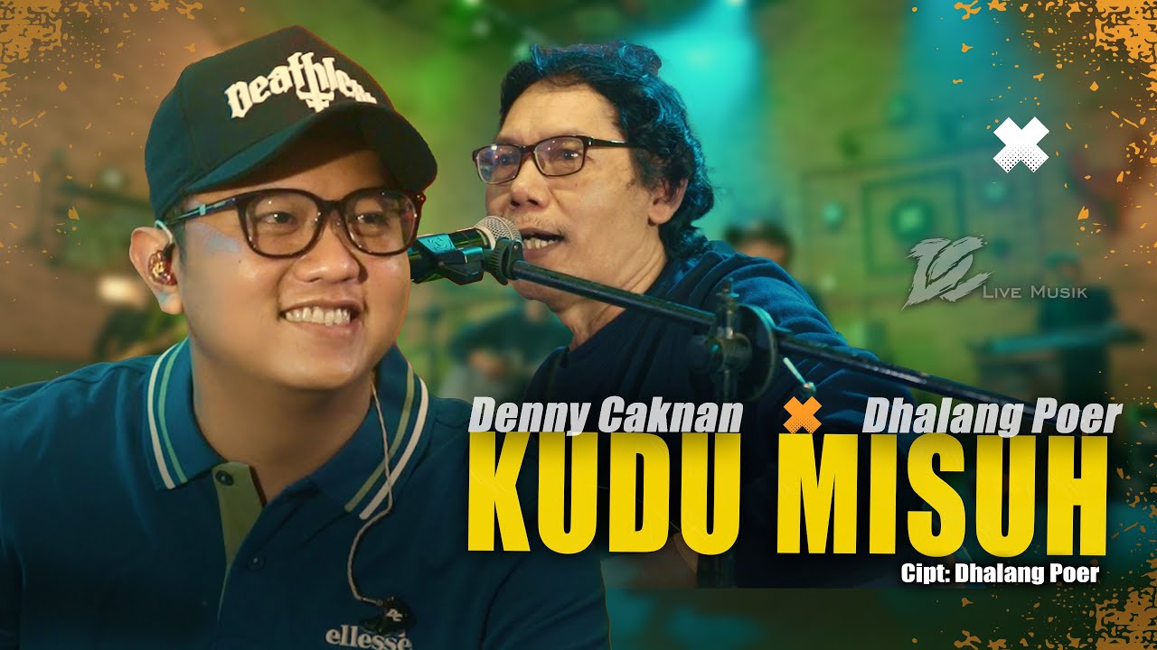 DENNY CAKNAN FEAT. DHALANG POER - KUDU MISUH (OFFICIAL LIVE MUSIC VIDEO) | DC MUSIK