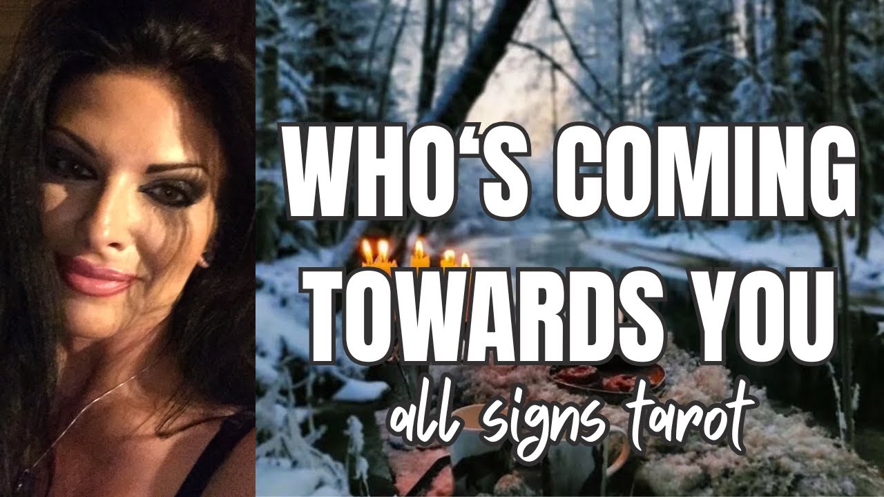 All Signs! WHO'S COMING TOWARDS YOU & WHY ~ Tarot Love Reading