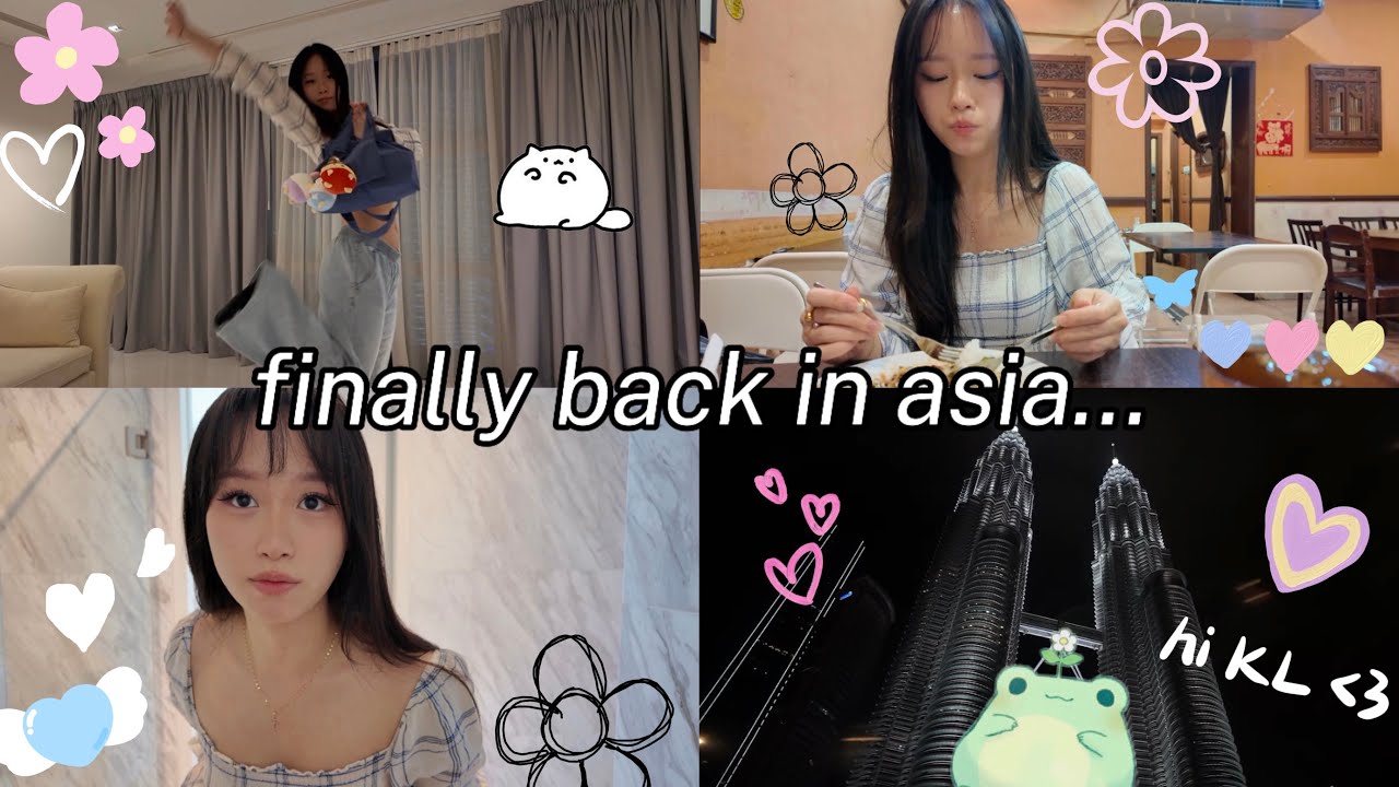 A SOUTHEAST ASIA SUMMER!!! | stop #1, grwm, chit-chat, memories, favourite restaurant in kl
