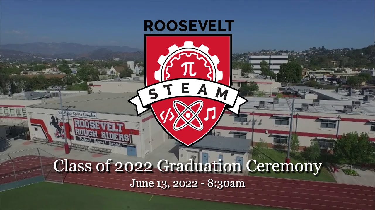 Roosevelt STEAM Academy Class of 2022 Graduation Ceremony