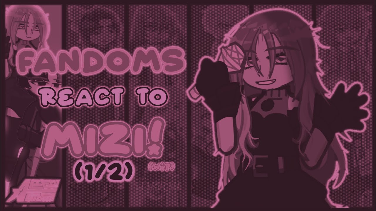 Fandoms react to Alien Stage!! || Mizi 1/2 (WIP) || 2X (ONLY CANON SHIPS.)