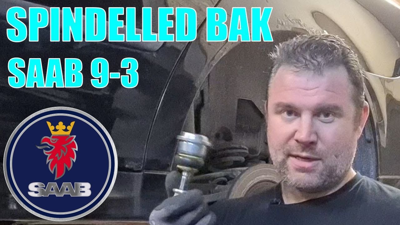 Byte Spindelled bak Saab 9-3 Gen2