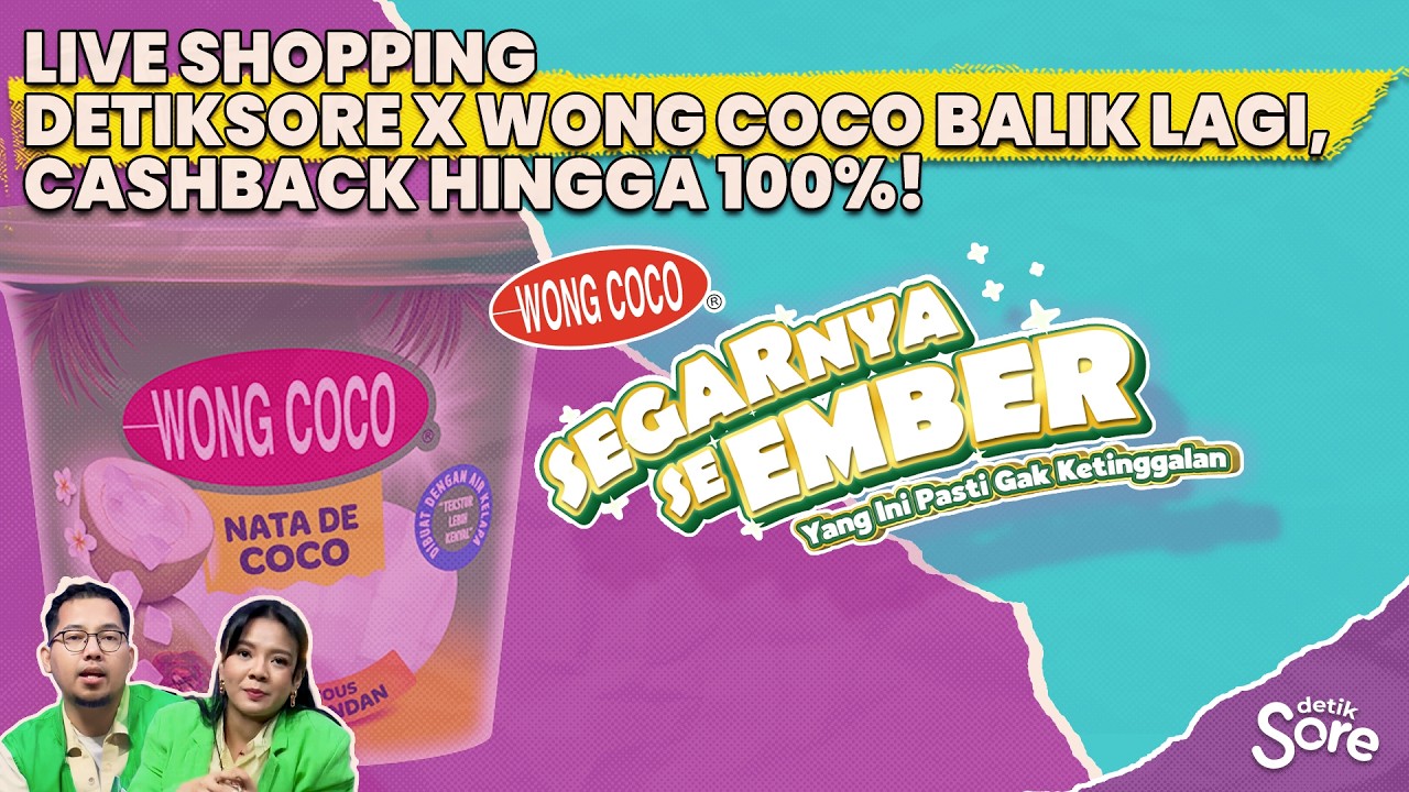 Siapa Cepat Dia Dapat! Cashback Live Shopping Wong Coco Hingga Rp100 Ribu di detikSore