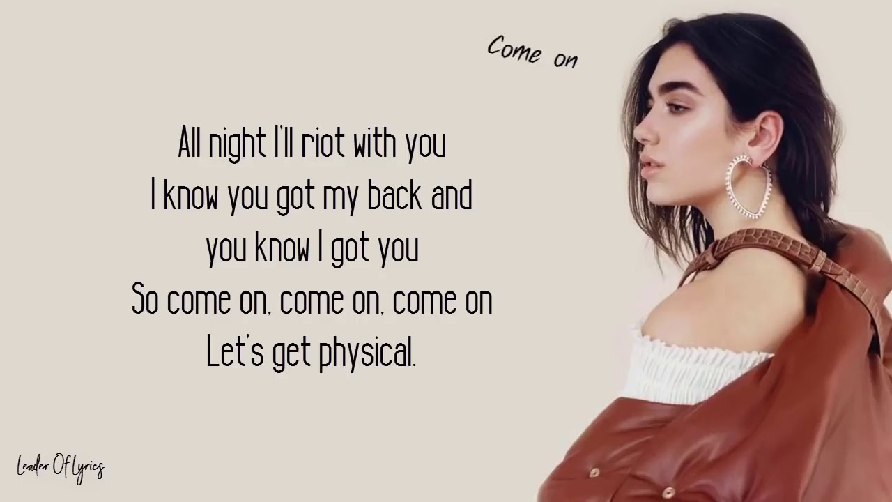Dua Lipa   Physical Lyrics