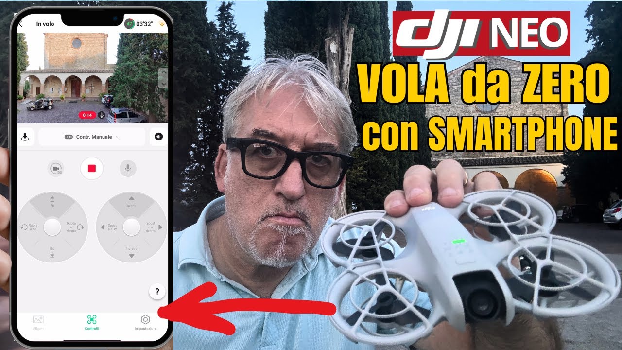 DJI NEO da ZERO con lo SMARTPHONE: TUTTE le IMPOSTAZIONI e le MANOVRE di VOLO!