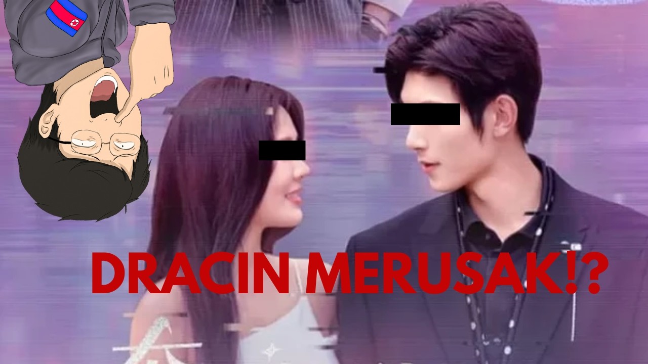 Dracin Merusak Segalanya !?