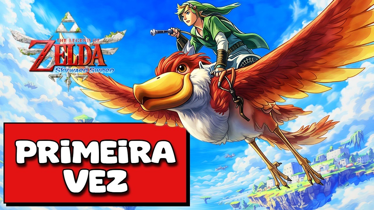 The Legend of Zelda: Skyward Sword - A PRIMEIRA VEZ  ⚠️ FINAL ⚠️