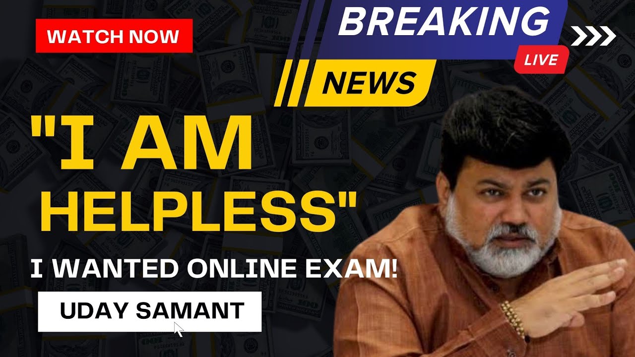 WANTED ONLINE EXAM 2022 FOR ALL-EDUCATION MINISTER SAID TO DEPUTY CM MAHARASHTRA | IS HE LYING?