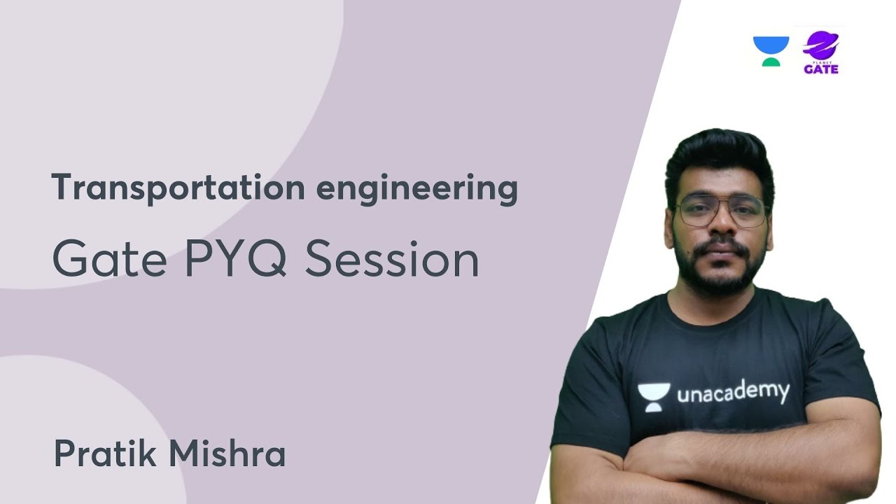 Gate PYQ Session on Transportation Engineering  | Pratik Mishra