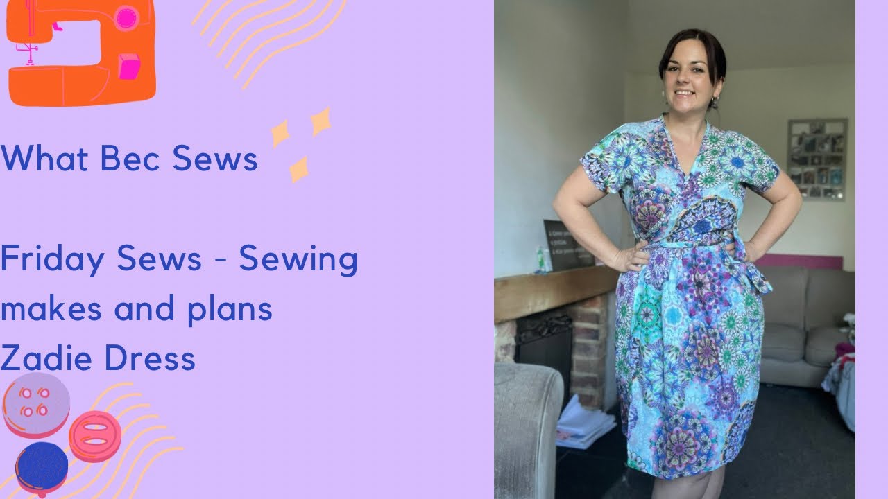 Friday sews - Makes and plans