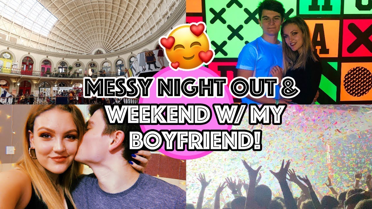 A MESSY UNI NIGHT OUT & WEEKEND IN LEEDS WITH MY BOYFRIEND!