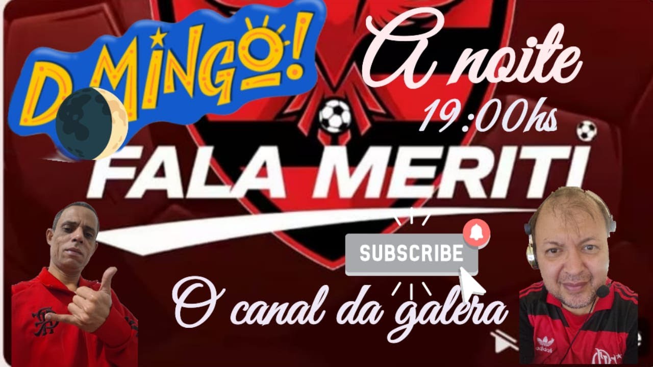 Domingão a noite do Fala MERITI ⚫🔴🗣️🎙️⚽