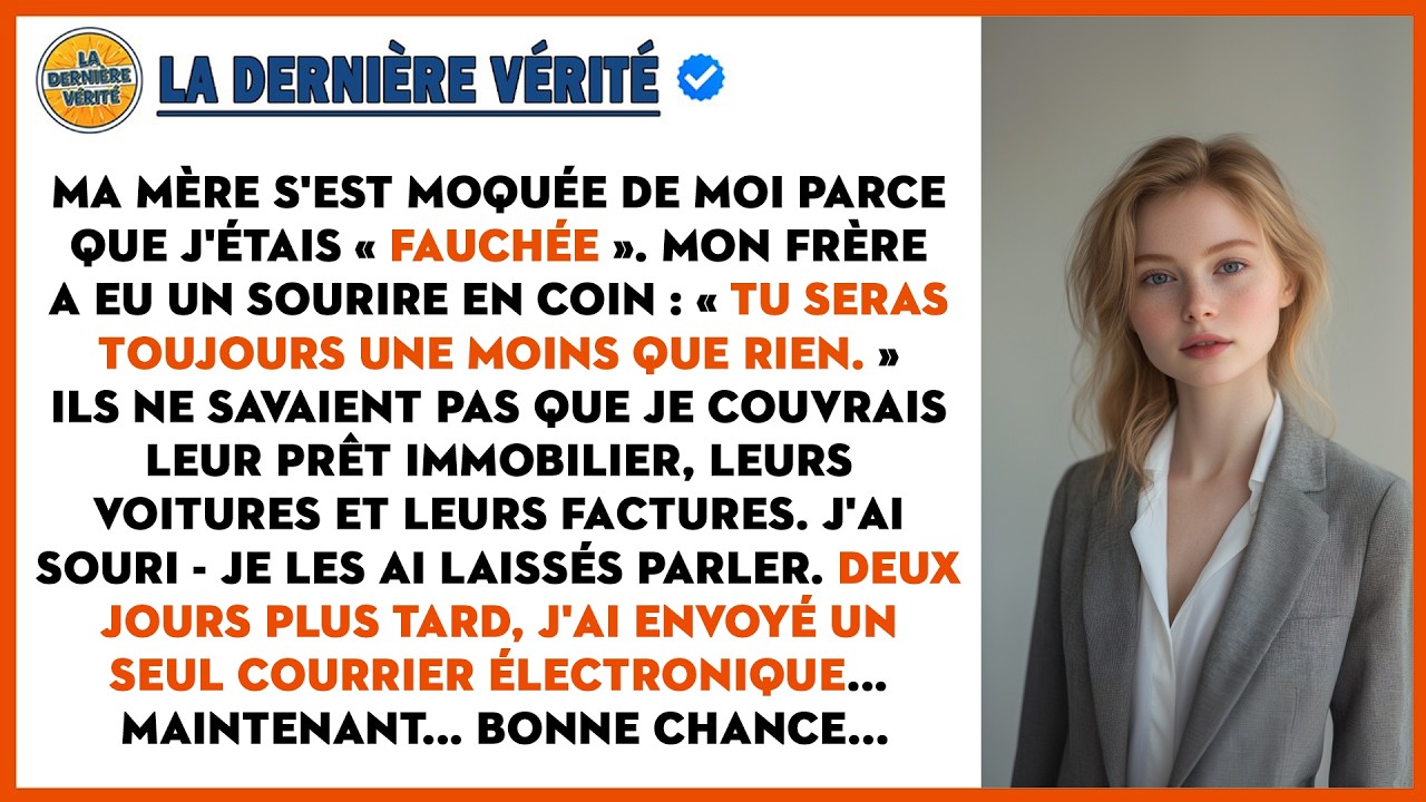 Ma Mère S'est Moquée De Moi Parce Que J'étais Fauchée, Deux Jours Plus Tard, Un Seul E-mail A...