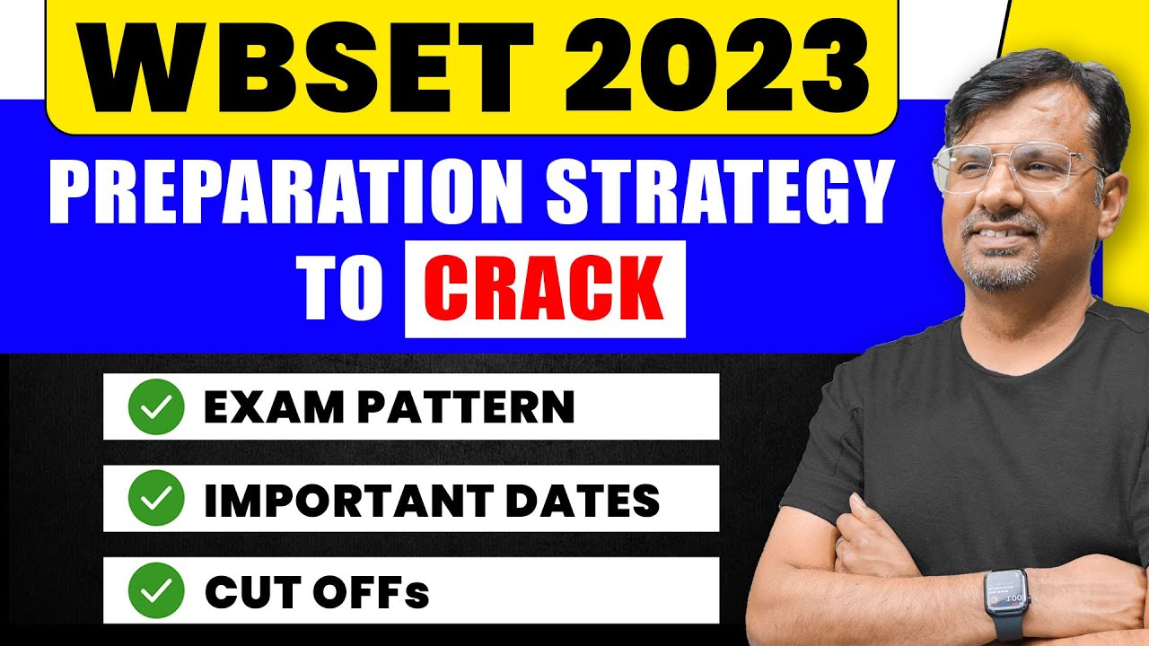 WB SET 2023 | Exam Pattern, Exam Dates, CutOff & Eligibility | WB SET Latest Update By GP Sir