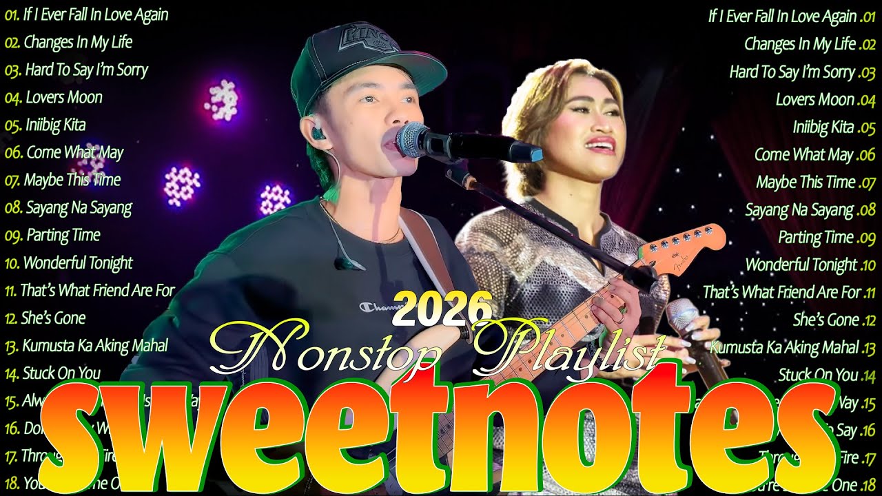 SWEETNOTES Music 2026🤎Best OPM Love Songs of All Time🤎Sweetnotes New OPM Love Songs With Lyrics 2025